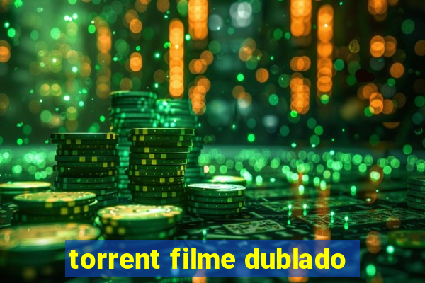 torrent filme dublado